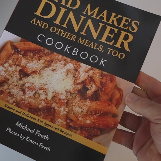 Video showing the book Dad Makes Dinner and Other Meals, Too by Michael Faeth being flipped through and over to show the back cover.