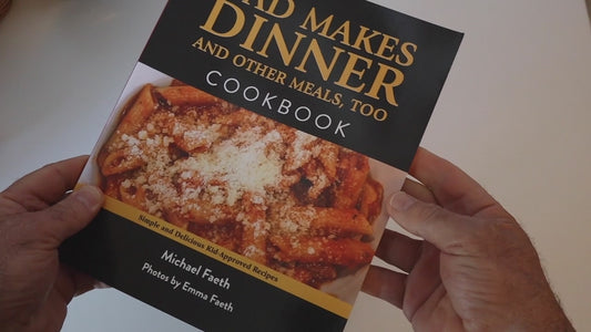 Video showing the book Dad Makes Dinner and Other Meals, Too by Michael Faeth being flipped through and over to show the back cover.